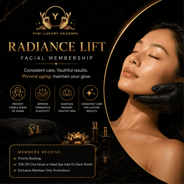 Radiance Lift Membership at Yuki Luxury Headspa in Pasadena, MD